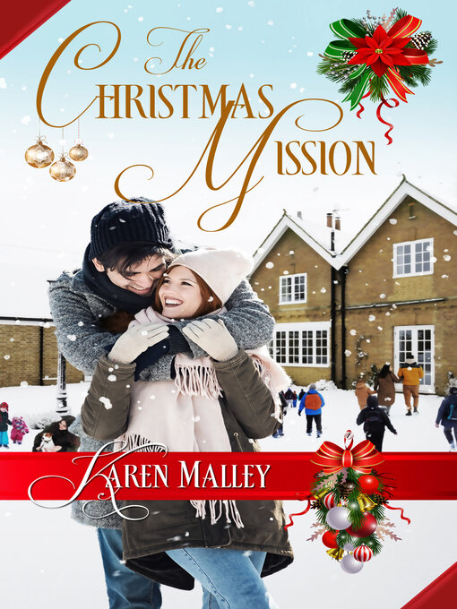 Title details for The Christmas Mission by Karen Malley - Available